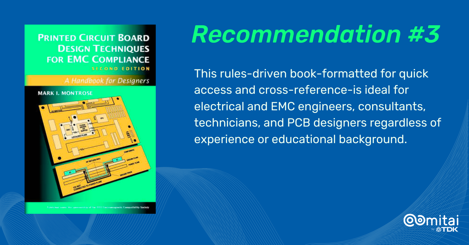 Printed Circuit Board Design Techniques for EMC Compliance by Mark I. Montrose